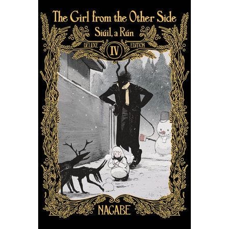 The Girl From the Other Side: Siúil, a Rún Deluxe Edition IV (Vol