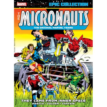 Micronauts Epic Collection: The Original Marvel Years - They Came From Inner Space On Sale 07/08/2025