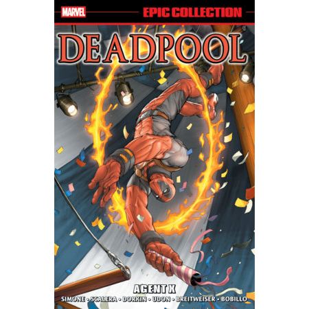 Deadpool Epic Collection: Agent X