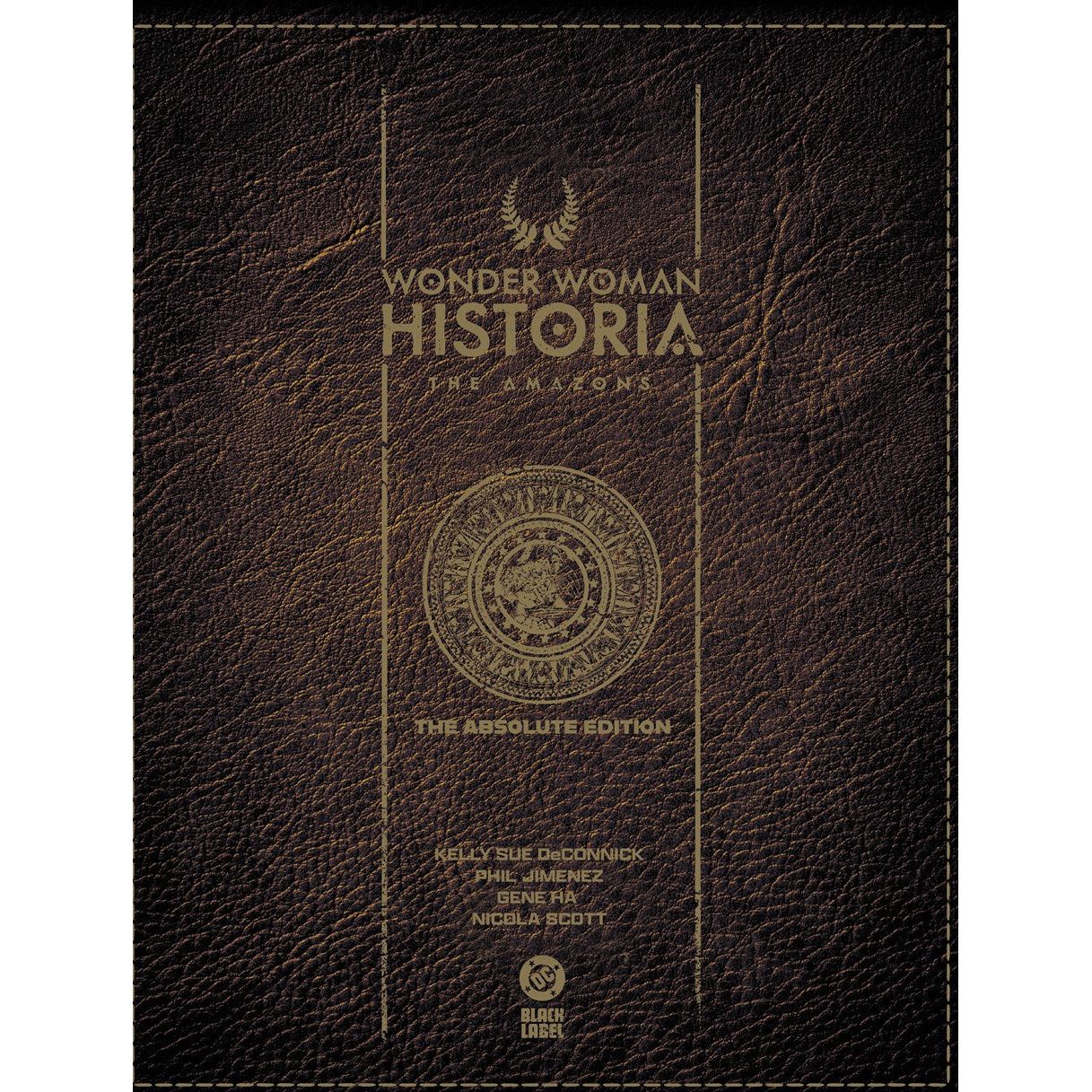 Wonder Woman Historia: The Amazons: Absolute Edition On Sale Date: July 7, 2026