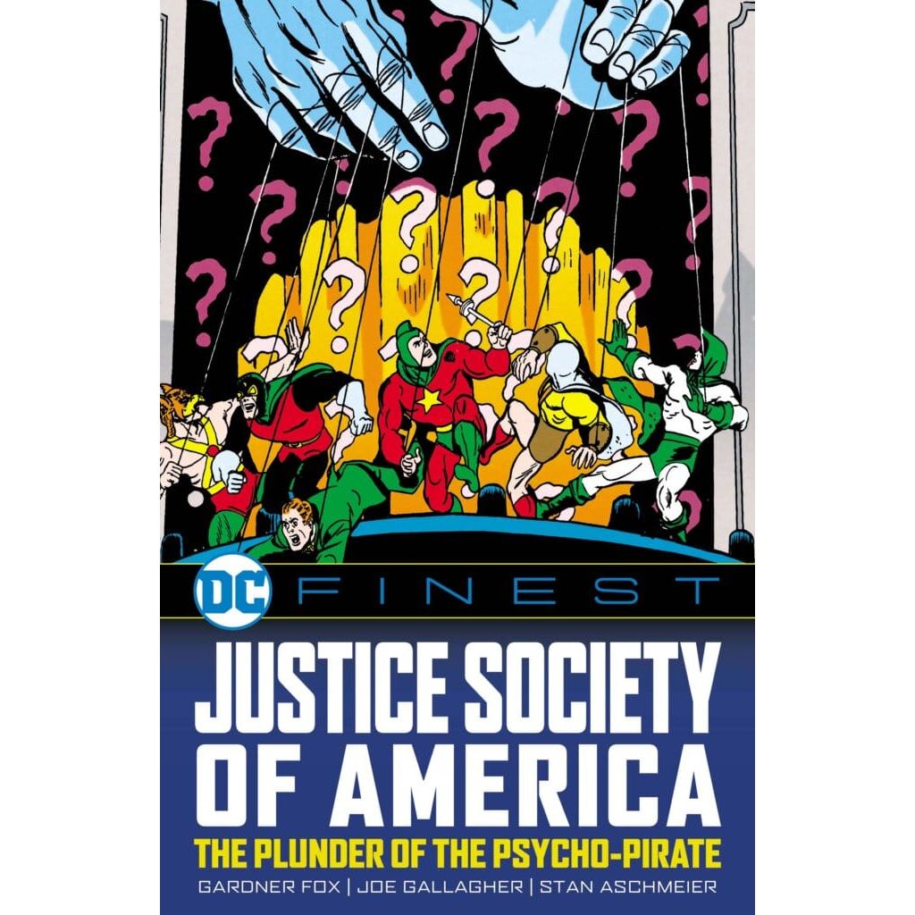 DC FINEST: JUSTICE SOCIETY OF AMERICA: THE PLUNDER OF THE PSYCHO-PIRATE