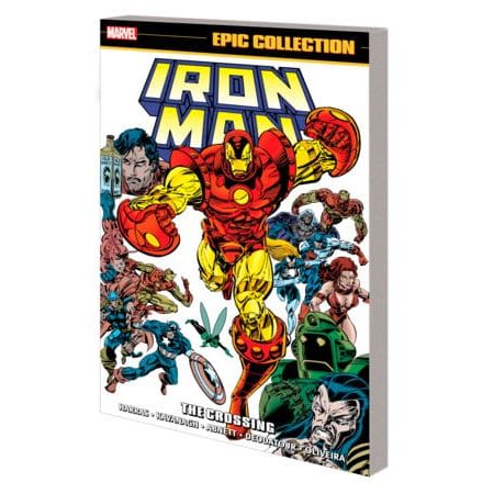 IRON MAN EPIC COLLECTION: THE CROSSING