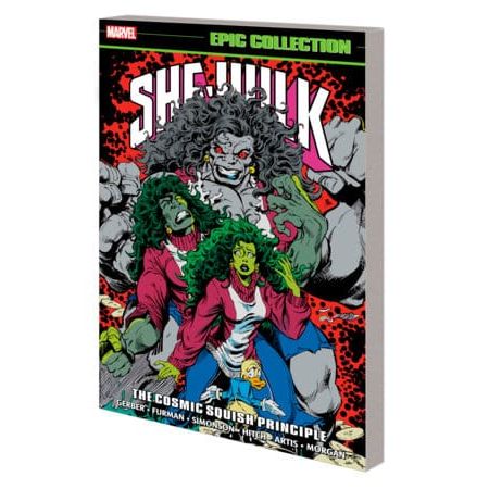 SHE-HULK EPIC COLLECTION: THE COSMIC SQUISH PRINCIPLE
