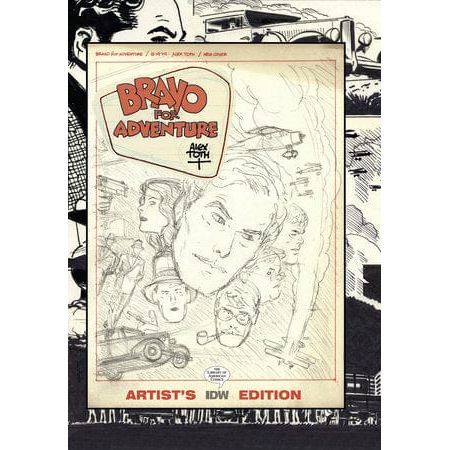 Bravo for Adventure: Alex Toth Artist's Edition