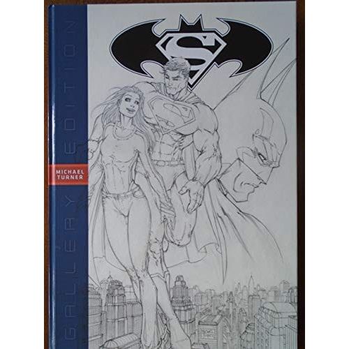 SUPERMAN BATMAN MICHAEL TURNER GALLERY ED HC