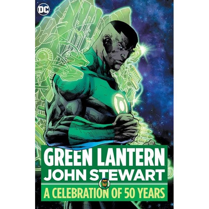 GREEN LANTERN JOHN STEWART A CELEBRATION OF 50 YEARS HC