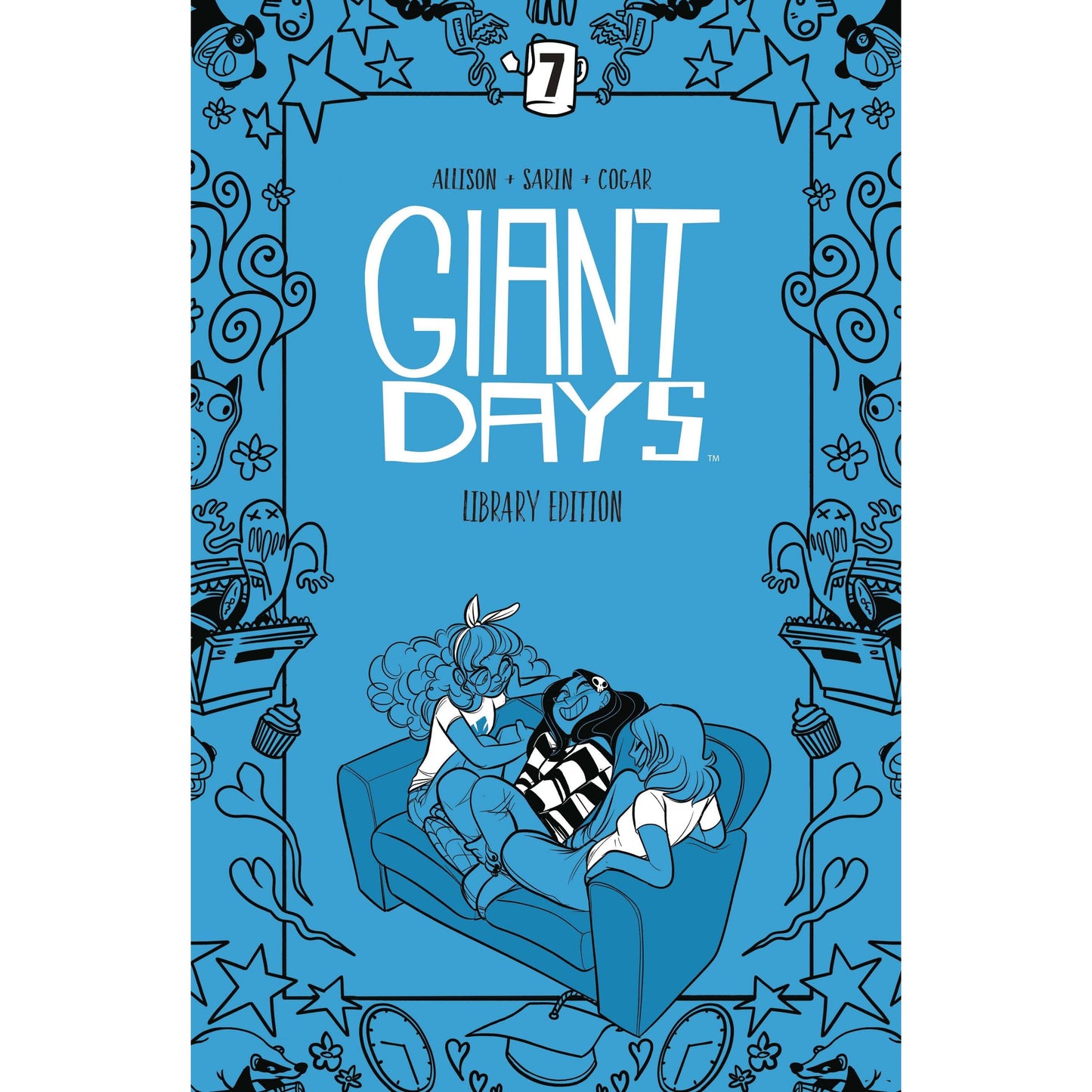 Giant Days Library Edition Vol. 7