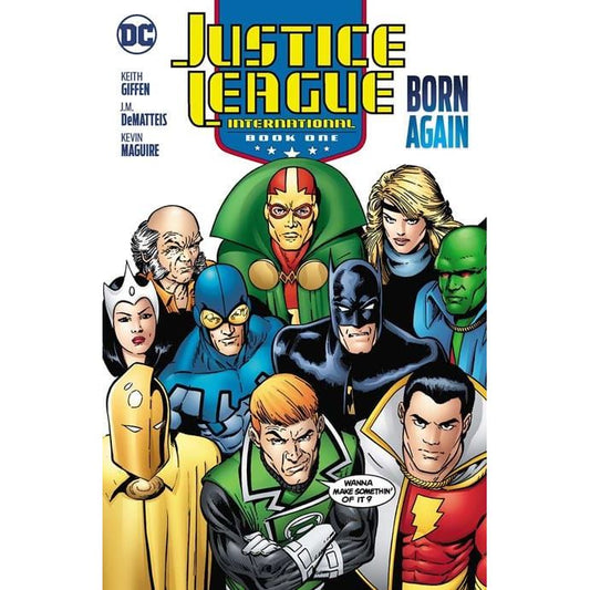 JUSTICE LEAGUE INTERNATIONAL TP BOOK 01 BORN AGAIN (2025 EDITION) In-Store: 2/25/2025