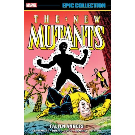 NEW MUTANTS EPIC COLLECTION: FALLEN ANGELS