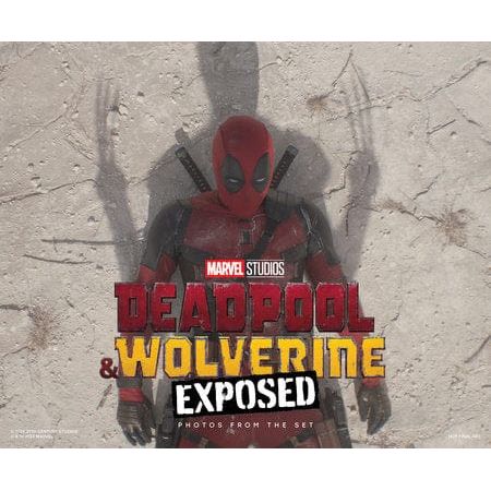 MARVEL STUDIOS' DEADPOOL & WOLVERINE: EXPOSED - PHOTOS FROM THE SET On Sale 3/25/25