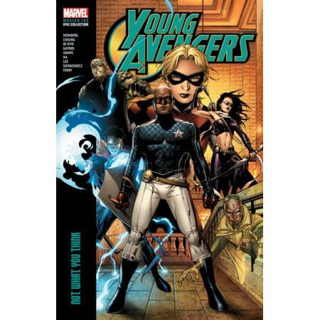 YOUNG AVENGERS MODERN ERA EPIC COLLECTION: NOT WHAT YOU THINK On Sale 02/11/2025