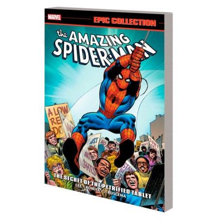AMAZING SPIDER-MAN EPIC COLLECTION: THE SECRET OF THE PETRIFIED TABLET [NEW PRINTING]