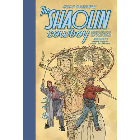The Shaolin Cowboy: Beginning of the End Results--21 Years of Blood, Sweat, and Chainsaws On Sale 12/23/2025