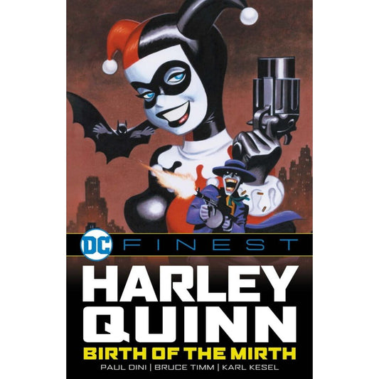DC FINEST: HARLEY QUINN: BIRTH OF THE MIRTH
