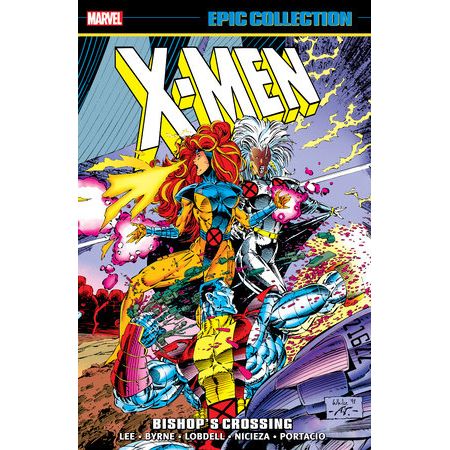 X-MEN EPIC COLLECTION: BISHOP’S CROSSING TPB [NEW PRINTING] On Sale 01/20/2026