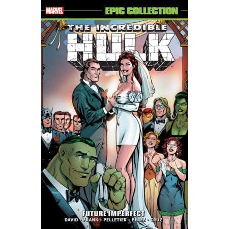 INCREDIBLE HULK EPIC COLLECTION: FUTURE IMPERFECT [NEW PRINTING]