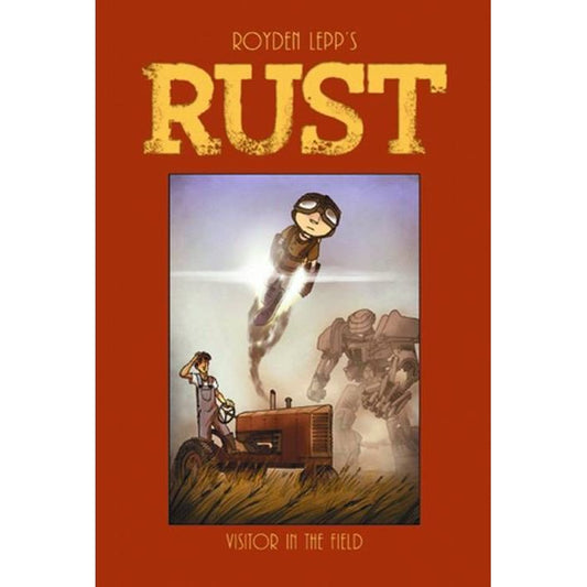 RUST HC VOL 01 VISITOR IN FIELD