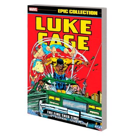LUKE CAGE EPIC COLLECTION: THE FIRE THIS TIME