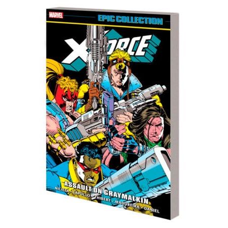 X-FORCE EPIC COLLECTION: ASSAULT ON GRAYMALKIN