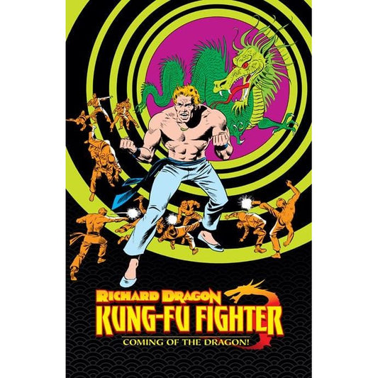 RICHARD DRAGON KUNG-FU FIGHTER COMING OF THE DRAGON HC