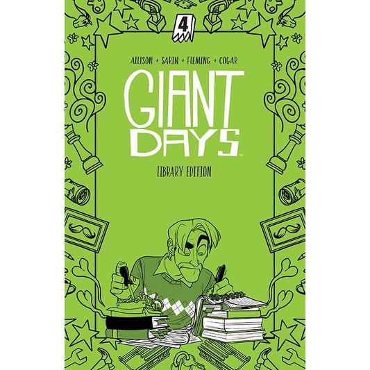 Giant Days Library Edition Vol. 4