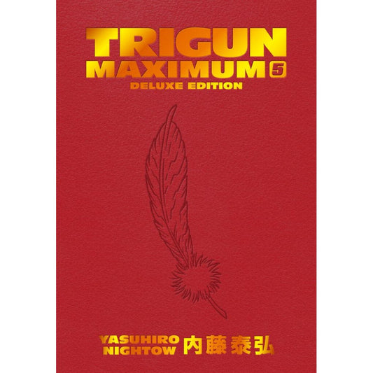 Trigun Maximum Deluxe Edition Volume 5