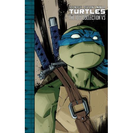 Teenage Mutant Ninja Turtles: The IDW Collection Volume 3
