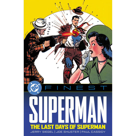 DC Finest: Superman: The Last Days of Superman On Sale Date: February 17, 2026