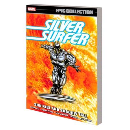 SILVER SURFER EPIC COLLECTION: SUN RISE AND SHADOW FALL