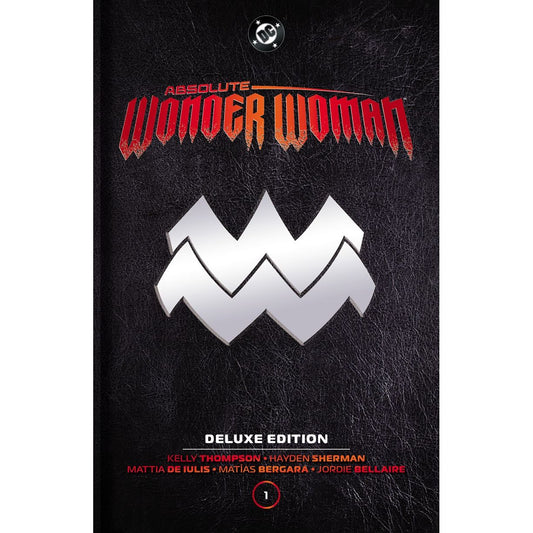 Absolute Wonder Woman: Deluxe Edition Vol. 1 HC - In Store Date: May 25, 2027