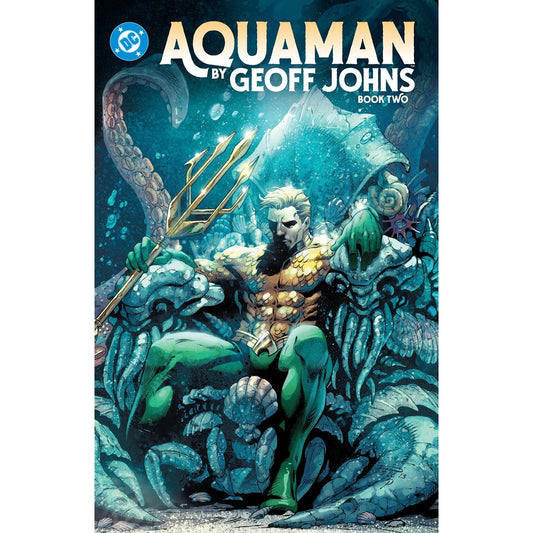 Aquaman by Geoff Johns Book Two TPB - In Store Date: March 9, 2027