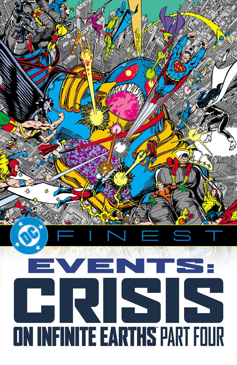 DC Finest: Events: Crisis on Infinite Earths Part Four TPB - In Store Date: February 9, 2027