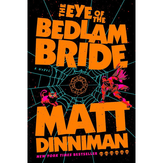 Dungeon Crawler Carl: The Eye of the Bedlam Bride (vol 6) HC