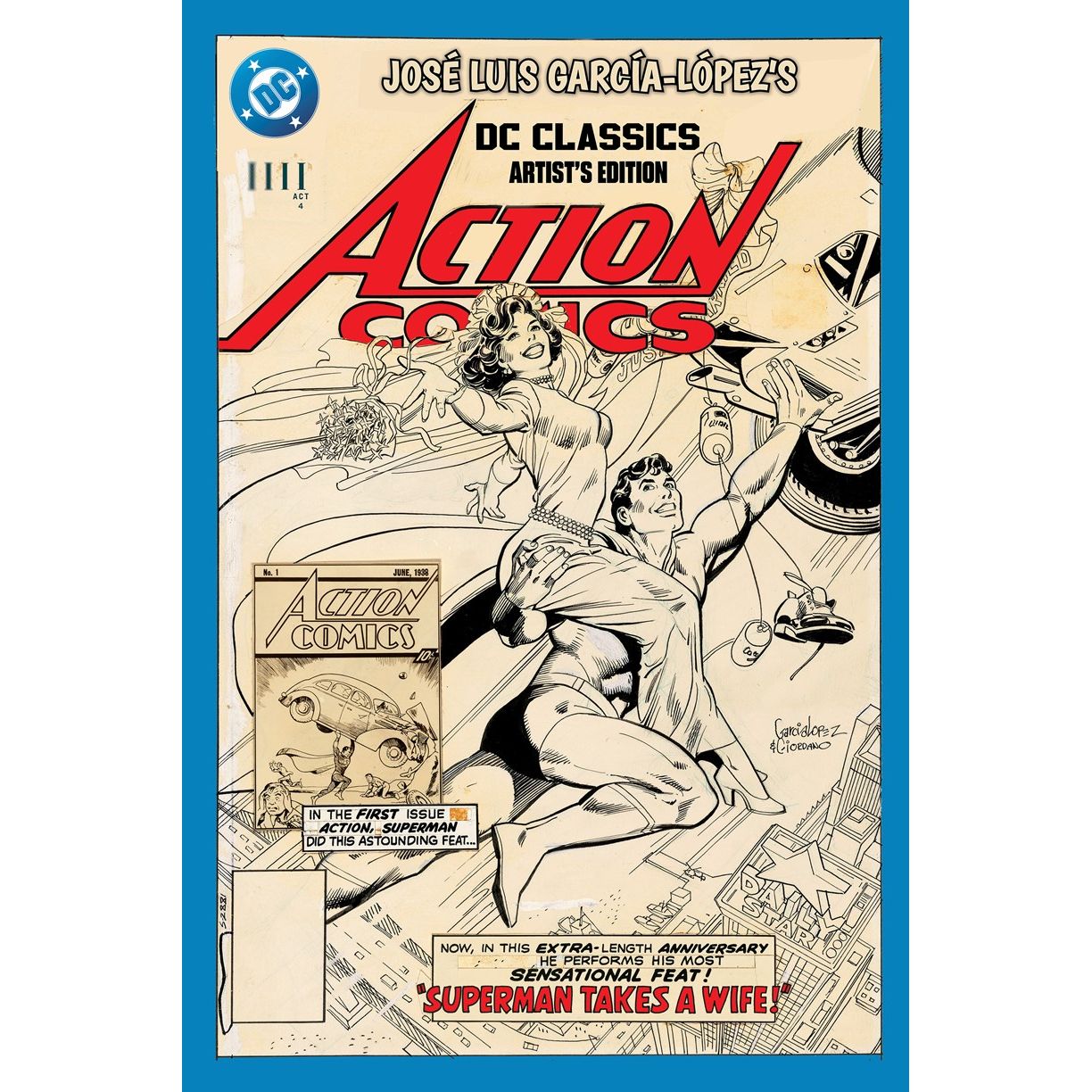 Jose Luis Garcia-Lopez's DC Classics Artist's Edition - In Store Date: March 23, 2027