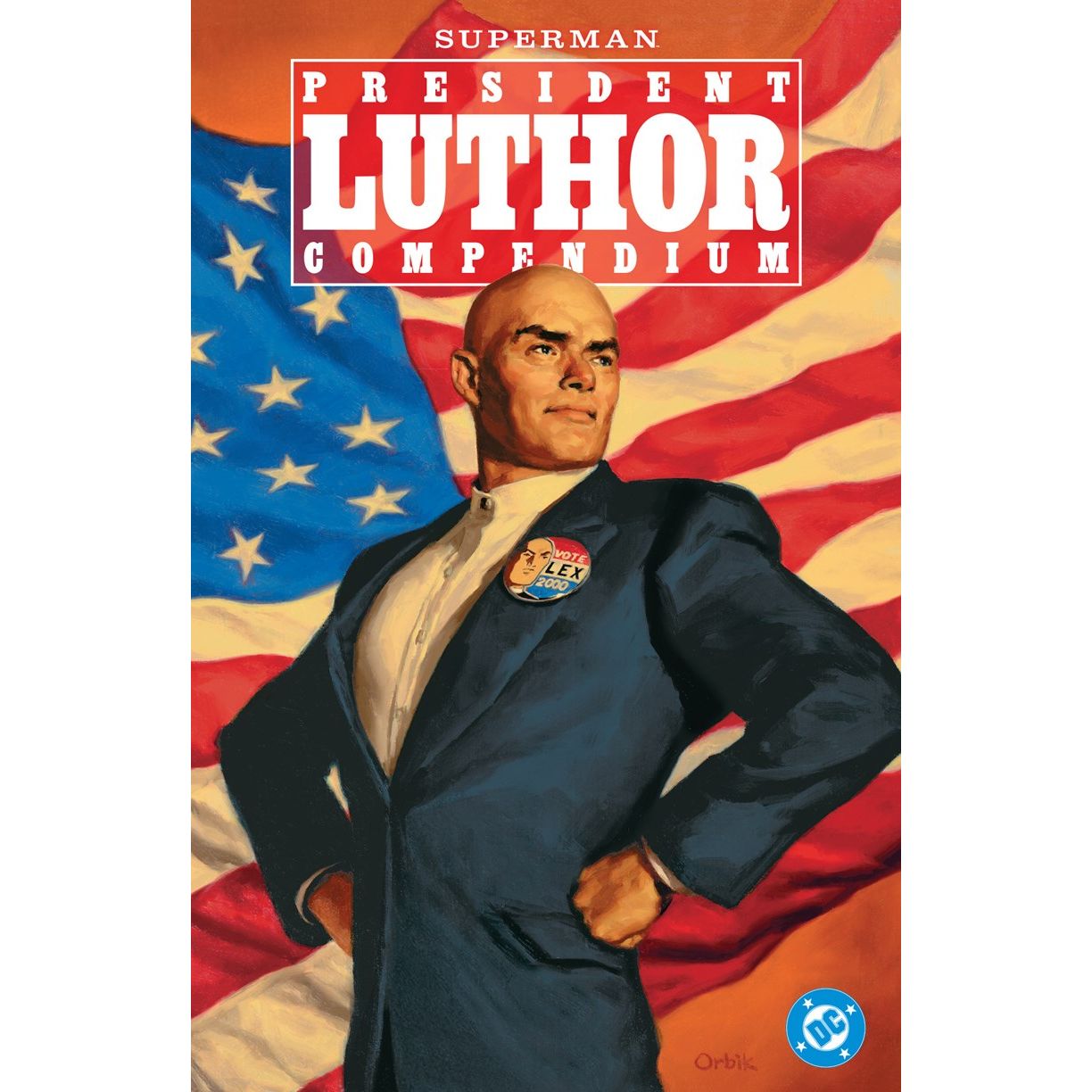 Superman: President Luthor Compendium TPB - In Store Date: April 27, 2027