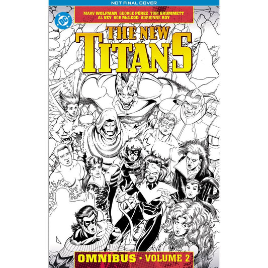 The New Titans Omnibus Vol. 2 - In Store Date: May 4, 2027