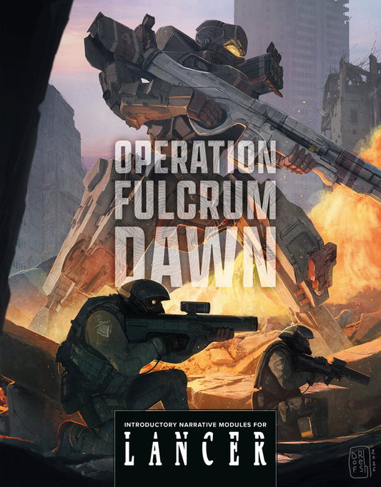Operation Fulcrum Dawn: Introductory Narrative Modules for LANCER HC - On Sale Date: March 16, 2027