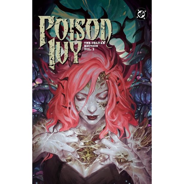 Poison Ivy: Deluxe Edition Vol. 1 - On Sale Date: Oct 6, 2026
