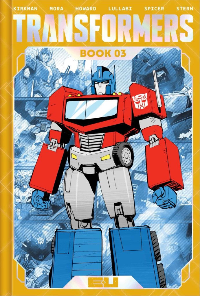 Transformers Deluxe Edition HC Book 3 - On Sale Date: April 28, 2027