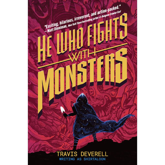 He Who Fights With Monsters Novel HC - In Store Date: July 8, 2026