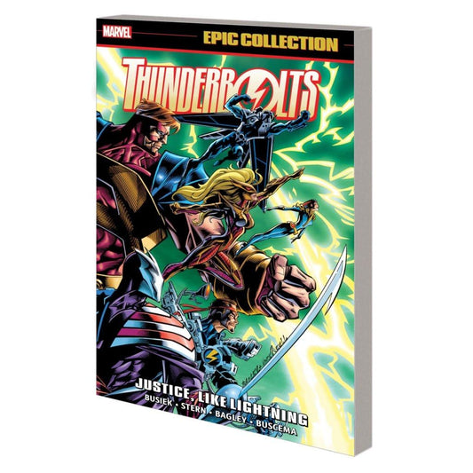 THUNDERBOLTS EPIC COLLECTION: JUSTICE, LIKE LIGHTNING TPB