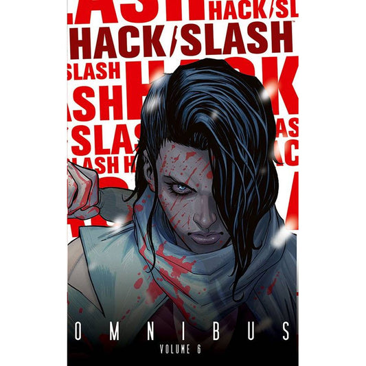 HACK SLASH OMNIBUS TP VOL 06 (MR)