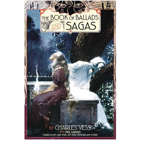 CHARLES VESS BOOK OF BALLADS & SAGAS HC