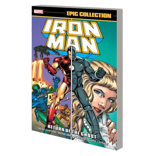 IRON MAN EPIC COLLECTION: RETURN OF THE GHOST TPB [NEW PRINTING]