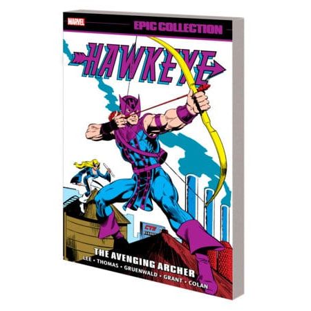 HAWKEYE EPIC COLLECTION: THE AVENGING ARCHER TPB