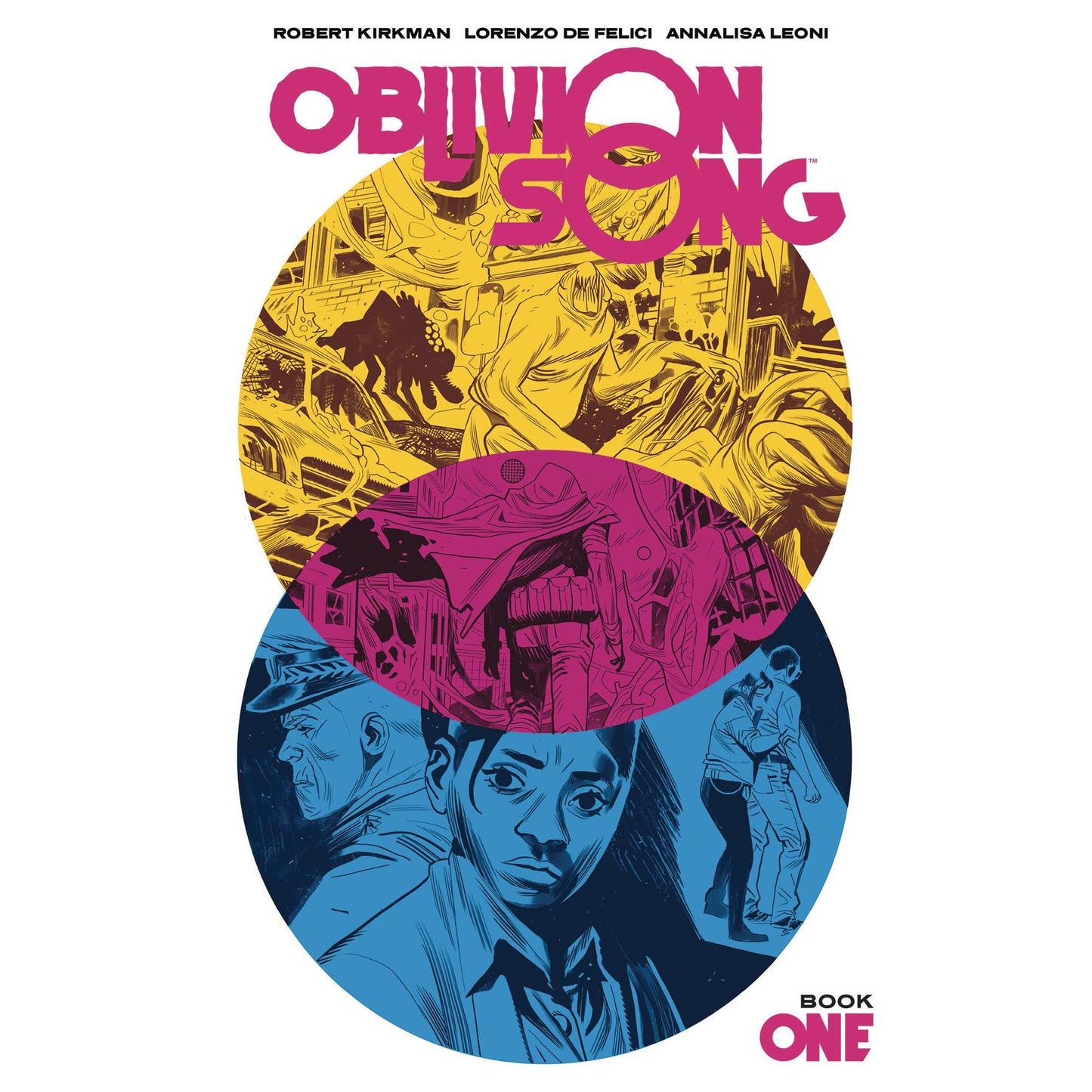 OBLIVION SONG BY KIRKMAN & DE FELICI HC BOOK 01