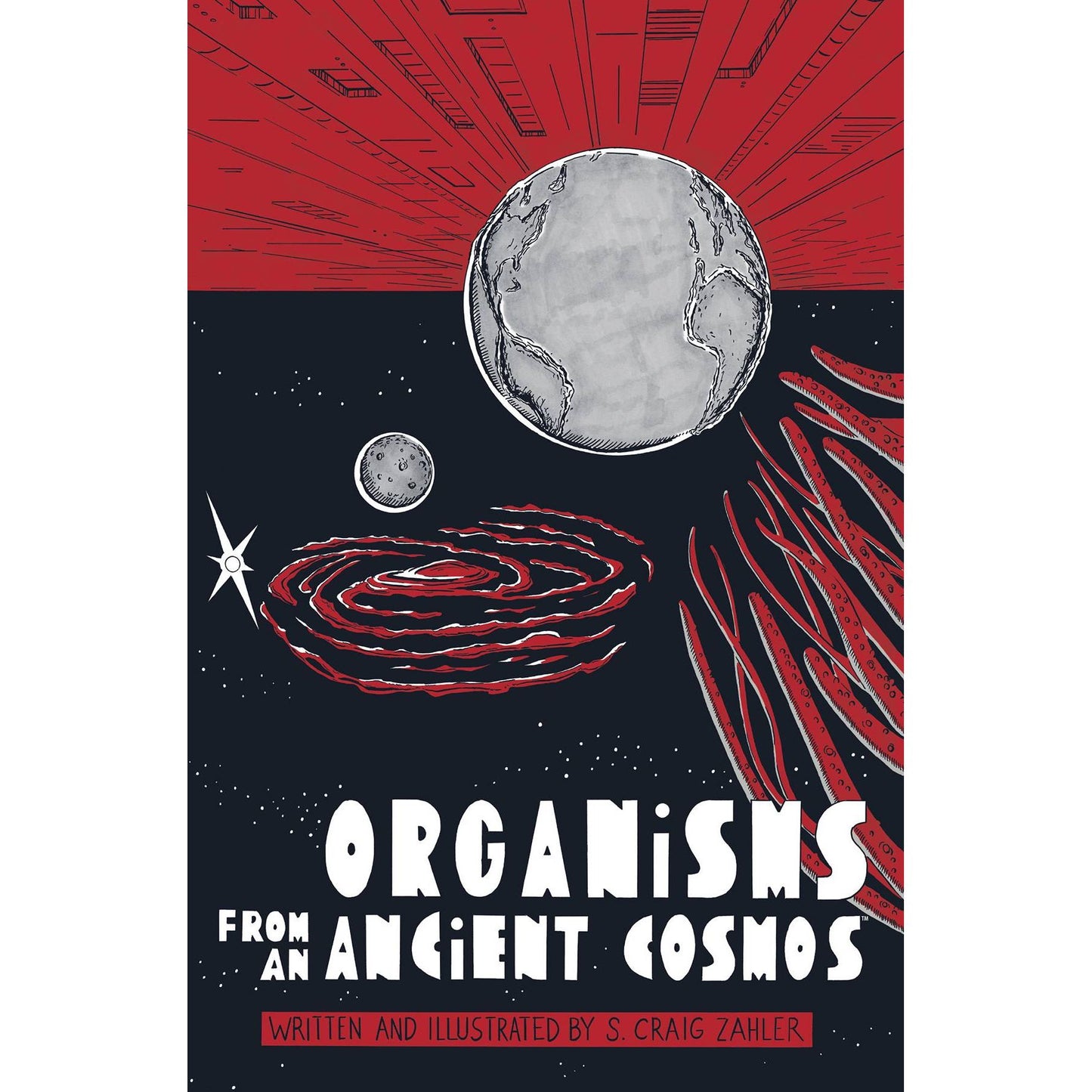 ORGANISMS FROM AN ANCIENT COSMOS HC